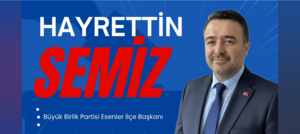 Esenler İlçe Başkanı Hayrettin Semiz: “Bazı soruların cevabı yok, çünkü vicdan kabul etmiyor” - GÜNDEM - İnternetin Ajansı