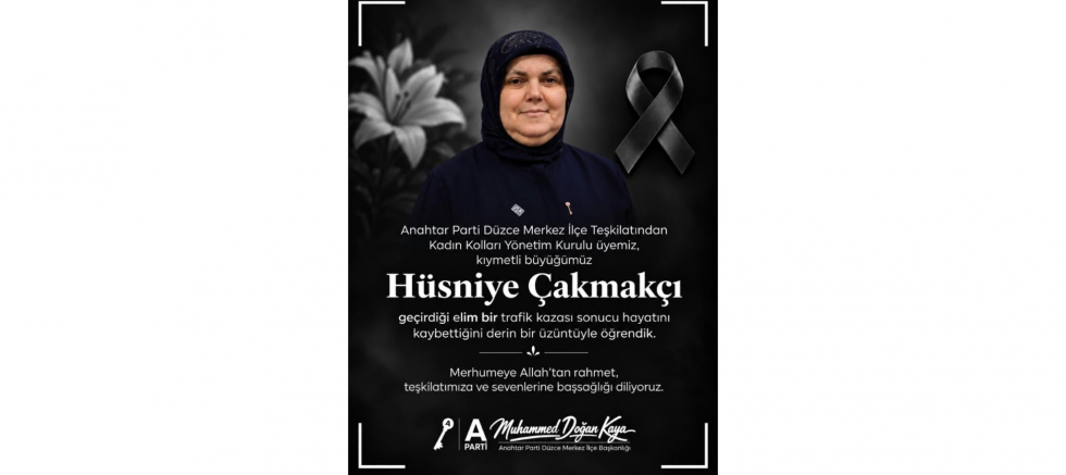 Muhammed Doğan Kaya: Hüsniye Çakmakçı’ya Allah’tan Rahmet Diliyorum - GÜNDEM - İnternetin Ajansı