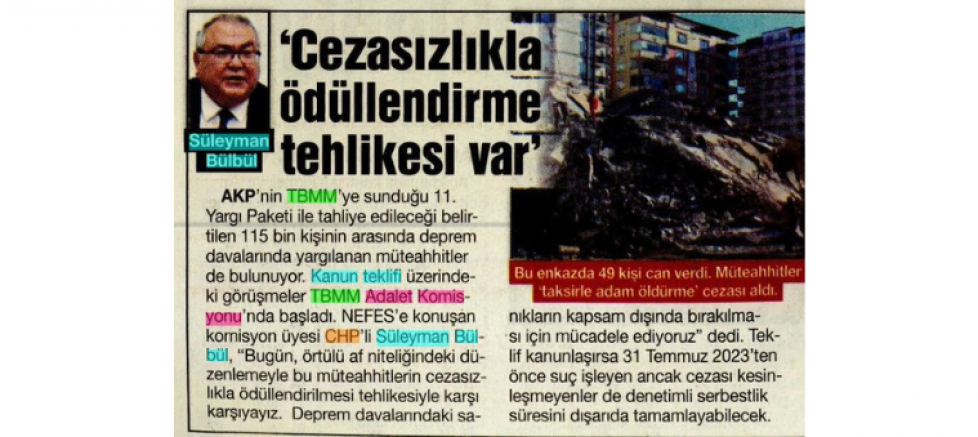 SÜLEYMAN BÜLBÜL: DEPREM DAVALARINDA CEZASIZLIĞA GEÇİT VERİLEMEZ - GÜNDEM - İnternetin Ajansı